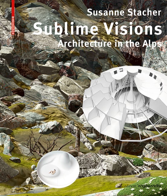 Book cover image for Sublime Visions ISBN: 9783035614992